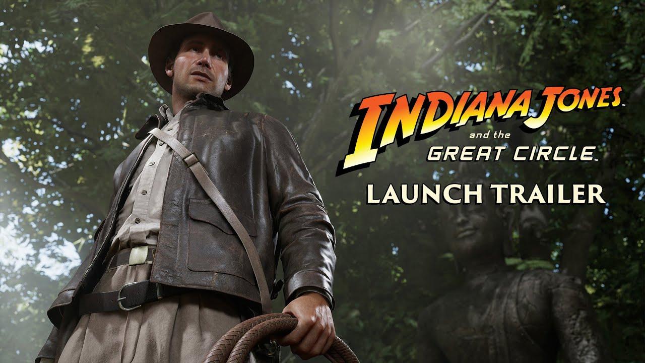 Indiana Jones and the Great Circle’s official launch trailer showcases new gameplay ahead of release